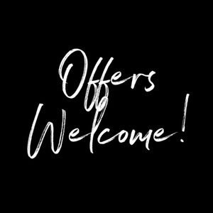 Offers Welcome Please! 🙏🏼